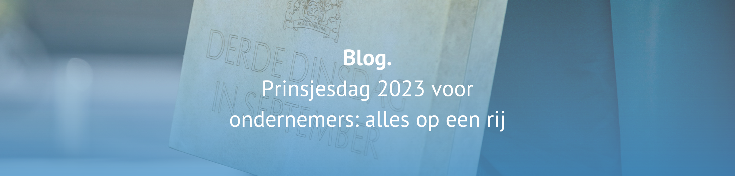 Lees De Plannen Die Het Kabinet Onthuld Op Prinsjesdag 2023