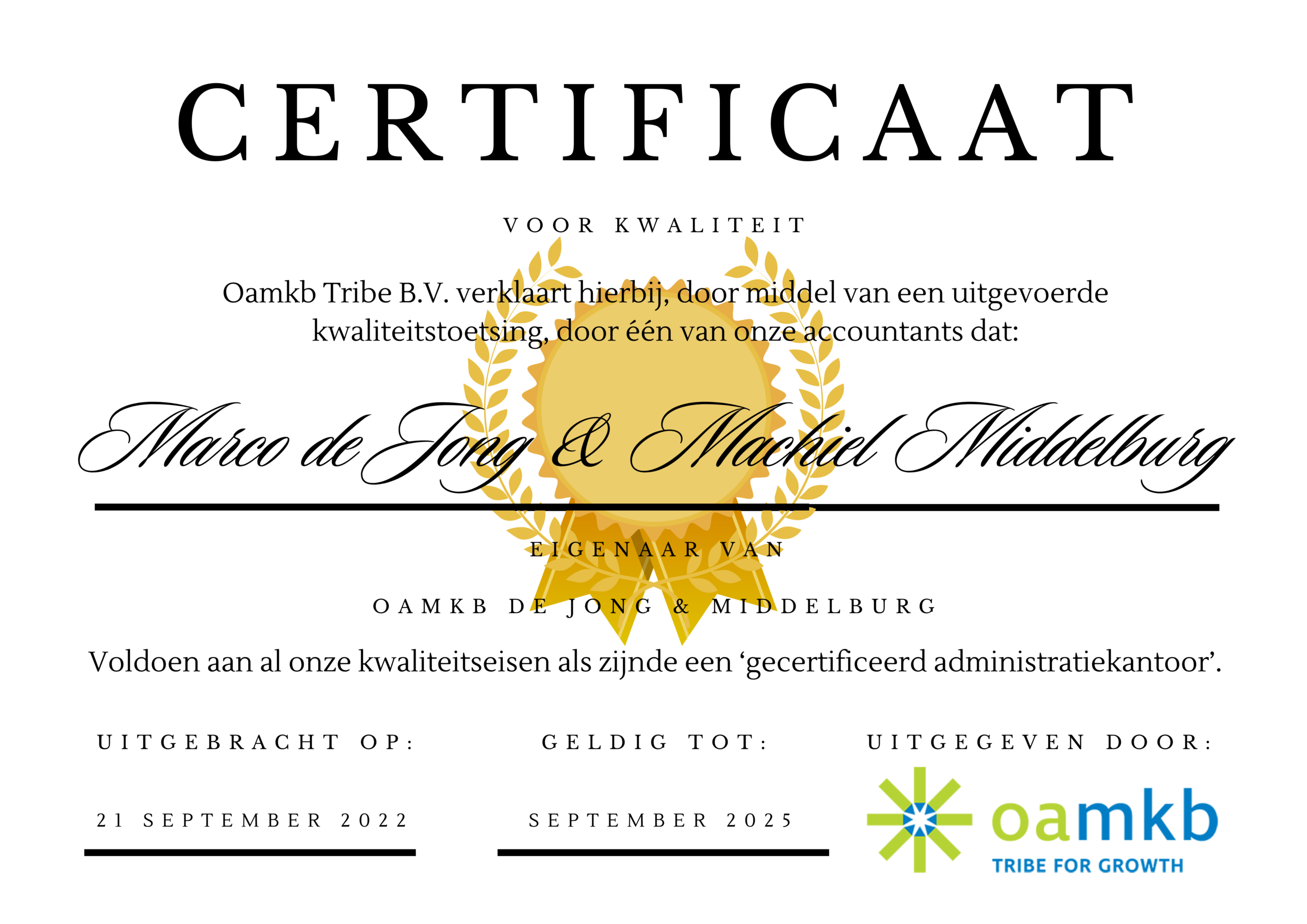 Certificaat voor kwaliteit - Marco de Jong & Machiel Middelburg